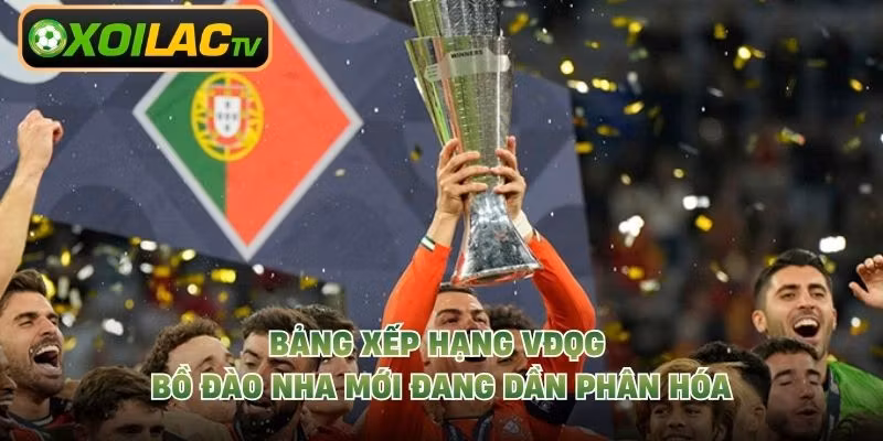 Bảng xếp hạng VĐQG Bồ Đào Nha mới đang dần phân hóa