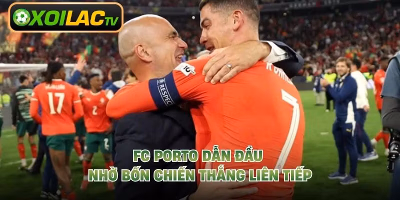 FC Porto dẫn đầu nhờ bốn chiến thắng liên tiếp