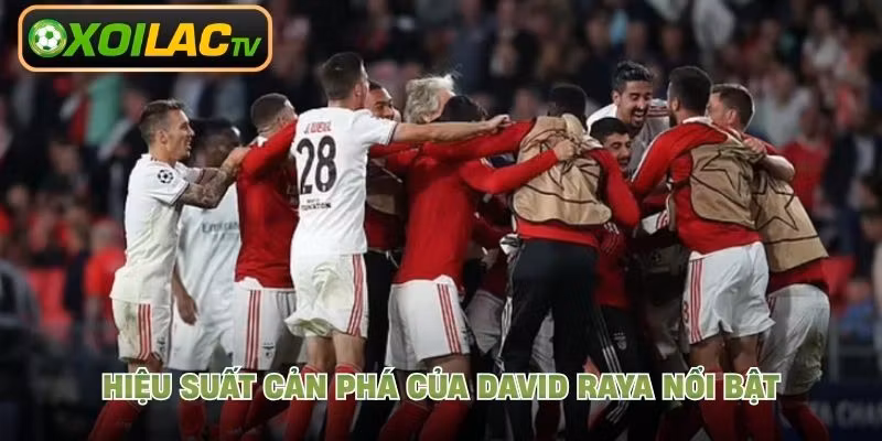 Hiệu suất cản phá của David Raya nổi bật