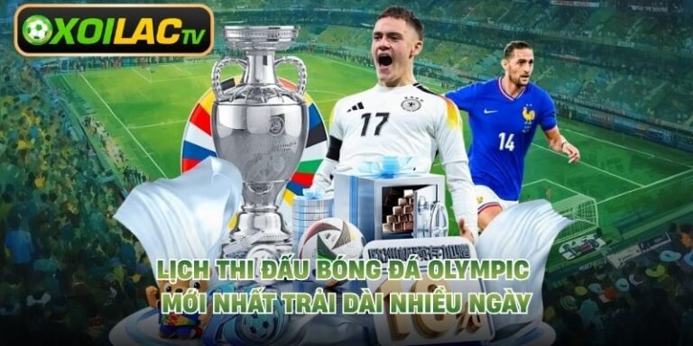 Lịch Thi Đấu Bóng Đá Olympic Mới Nhất Hướng Tới LA28 2028
